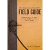 The Beginning Teacher's Field Guide: Embarking on Your First Years