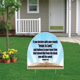 Romans 10:9 Corrugated Plastic Shaped Yard Sign - FREE SHIPPING