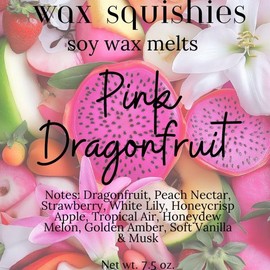 Wax Squishies - 7.5 oz Variety of Scents! Squeeze Wax, Squeezable Wax Melts home fragrance amazing scents:_Pink Dragonfruit