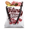 Future Broadway Star Thespian Acting Actor Theatre Nerds Tote Bag