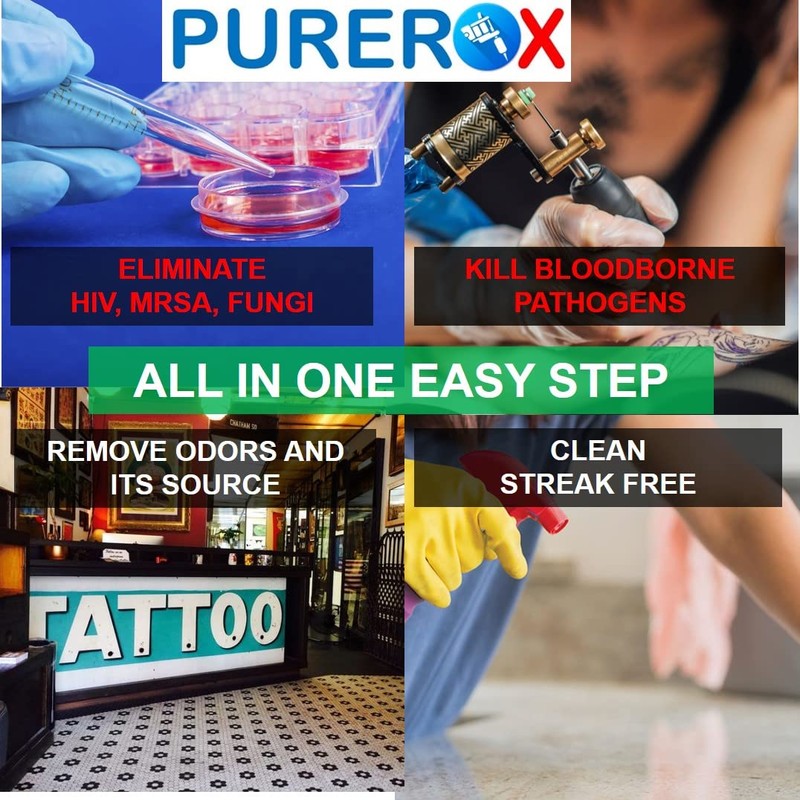 PUREROX Disinfectant Tattoo Parlor, Nail Salon. Eliminate 99.9999% MRSA, VRE,