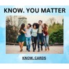 KNOW. Cards