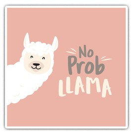 Square Stickers (Set of 2) 7.5cm - No Prob Llama Funny Quote Alpaca Fun Decals for Laptops,Tablets,Luggage,Scrap Booking,Fridges, #16750