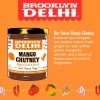 Brooklyn Delhi Mango Chutney Major Grey Style Sweet Gingery Tangy