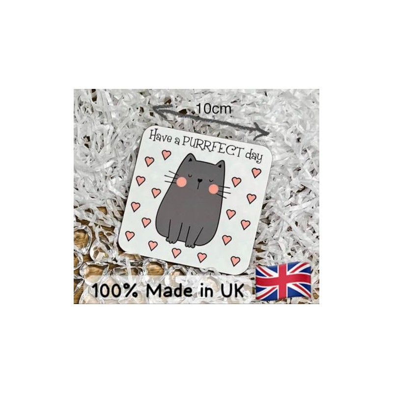 Cat Design Novelty Coaster with Feel Good Message - Unique