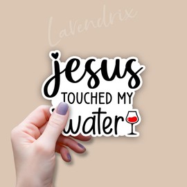(3Pcs) Jesus Touched My Water Sticker Inspirational Quotes Bible Verse Jesus Vinyl Decal Stickers Gift for Tumbler Laptop Kindle Water Bottles Book Phone Car - Size 3x2.5