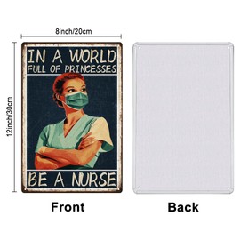 SUPERDANT Nurse Tin Sign in a World Full of Princesses Metal Signs be a Nurse Metal Tin Signs Nurse Signs and Plaque Vintage Wall Art for Nurse Graduation Gift Nurses Day Decoration Wall Decor