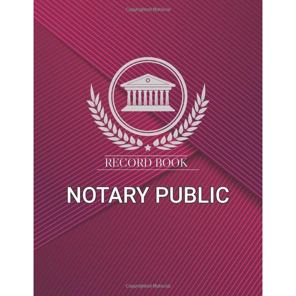 Notary Public Record Book: Useful Convenient Notarial Acts Register, Notary