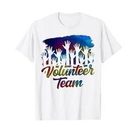 Volunteer Team Volunteering Unpaid Volunteers Job T-Shirt