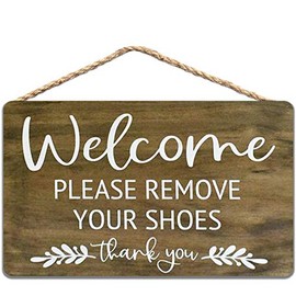 Wood Sign, Please Remove Your Shoes Sign, Welcome to Our Home Sign 8x12 inch / 20x30cm