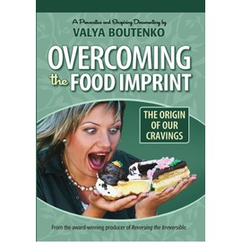 Overcoming the Food Imprint:The Origin of Our Cravings