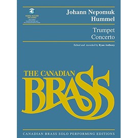 Trumpet Concerto: Canadian Brass Solo Performing Edition with recordings of performances and accompaniments