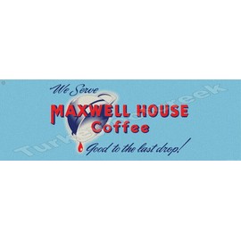 Maxwell House Coffee 8" x 24" Metal Sign