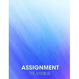 Assignment Planner: The Time Box Daily To Do List. The Ultimate Academic Homework Assignment Tracker Planner