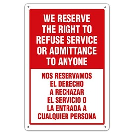 KENSILO Señal de advertencia con texto en inglés «We Reserve The Right to Refuse Service» (20 x 30 cm)
