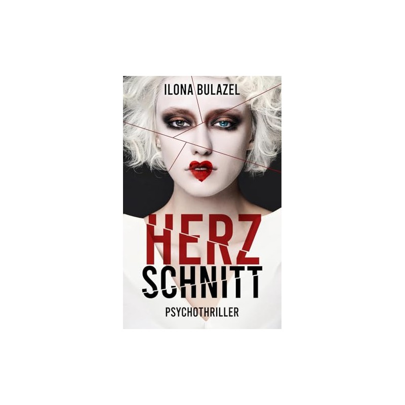 Herzschnitt: Psychothriller