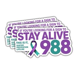 3 Pcs Stay Alive 988 Suicide Prevention Sticker – Mental Health Awareness Lifeline Quote Vinyl Decal Waterproof for Laptop, Water Bottle, Car, Notebook – Gift for Supporters, Friends – 3 Inch
