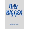 Play Bigger: Lined Notebook / Journal Gift , 100 Page