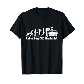 Evolution to CNC Operator Funny Machinist T-Shirt