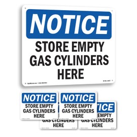 Store Empty Gas Cylinders Here OSHA Notice Rigid Plastic Sign 24 Inch x 18 Inch - 5 Pack