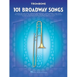 101 Broadway Songs for Trombone