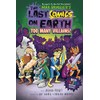 The Last Comics on Earth: Too Many Villains!: From the