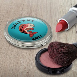 That's My Koi Fish Funny Humor Compact Travel Purse Handbag Makeup Mirror