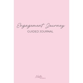 Engagement Journey: A Calm Space to Explore Love, Intentions and the Path to Marriage