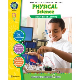 CLASSROOM COMPLETE PRESS Hands-On STEAM - Physical Science Gr. 1-5