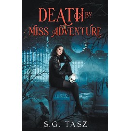 Death by Miss Adventure (The Miss Adventure Misadventures)