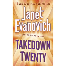 Takedown Twenty: A Stephanie Plum Novel