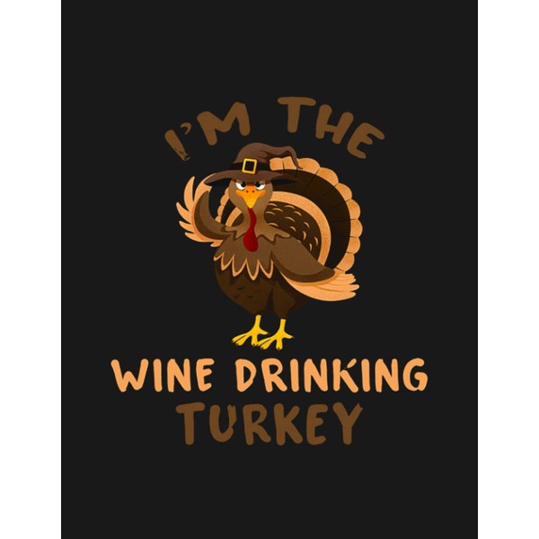 Wine Drinking Turkey Matching Family Group Thanksgiving Gifts Notebook: Writing