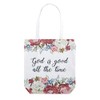 God is Good All the Time Tote Bag