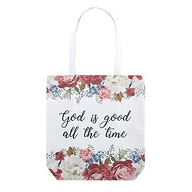 God is Good All the Time Tote Bag