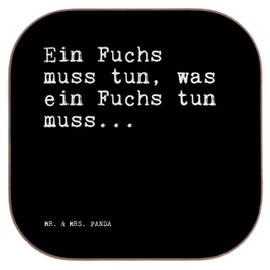 Mr. & Mrs. Panda Drinks Coaster "Ein Fuchs muss tun (Ein Fuchs muss tun [A Fuchs muss tun [German Language] [German Language] [German Language] [German