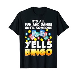 Funny Bingo Lover Design For Men Women Bingo Gambling Player T-Shirt