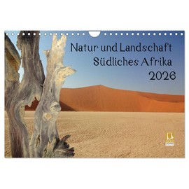Natur und Landschaft. Südliches Afrika 2026 (Wandkalender 2026 DIN A4 quer), CALVENDO Monatskalender: Spektakuläre, einzigartige Landschaften, wie sie ... Süden Afrikas zu bieten hat. (CALVENDO Natur)