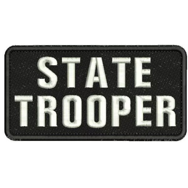 State Trooper embroidery patches 3x6 hook White letters on black