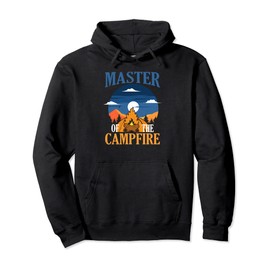 Master of the Campfire Wilderness Glamping Campfire Nature Pullover Hoodie