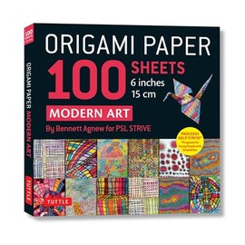 Origami Paper 100 sheets Modern Art 6" (15 cm): Art By Bennett Agnew for PSL STRIVE: Double-Sided Sheets Printed with 12 Different Designs (Instructions for 5 Projects)