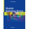 Absolute Nephrology Review: An Essential Q & A Study Guide