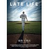 Late Life: The Chien-Ming Wang Story