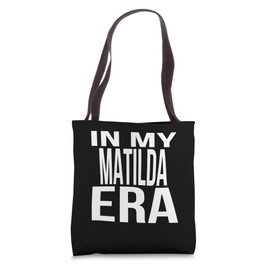 In My Matilda Era Family Reunion Squad First Last Name Tote Bag