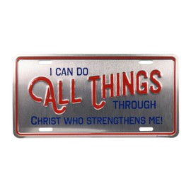 Inspirational Deluxe License Plate - I Can Do All Things Through Christ Who Strengthens Me | Rust-Proof, Weather-Proof | Durable, Heavy Gauge Embossed Aluminum | Enamel Finish | Made in The USA