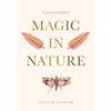 A Practical Guide to Magic in Nature