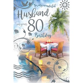 Wonderful Husband 80 80th Today Dinner Date Happy Birthday Card Lovely Verse