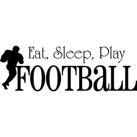 Vinyl Decal Sticker for Computer Wall Car Mac MacBook and More - Eat, Sleep, Play Football