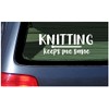 Knitting Keeps Me Sane - Vinyl Window Sticker Decal -