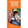 Improvised Hunting Weapons: A Folding Guide to Making Simple Tools