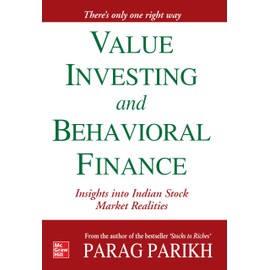Value Investing And Behavioral Finance: Insights Into Indian Stock Market Realities